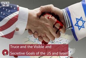 Truce and Secretive Goals of the US, Israel