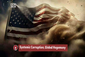 Systemic Corruption, Global Hegemony